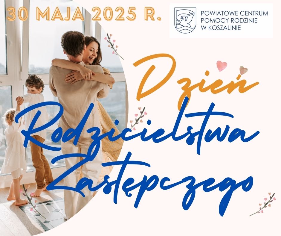 Dzień Rodzicielstwa Zastępczego