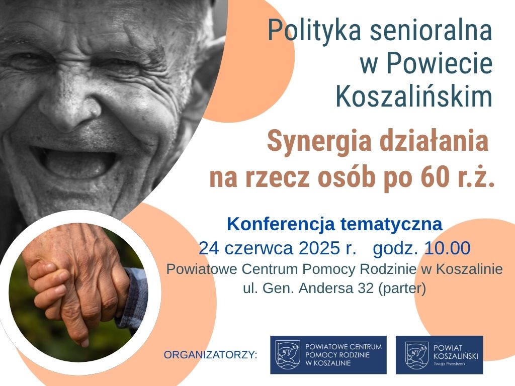 Konferencja „Polityka senioralna w Powiecie Koszalińskim. Synergia działania na rzecz osób po 60. roku życia”